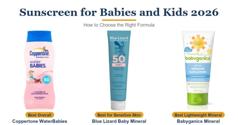 How to Choose Sunscreen for Babies and Kids in 2026