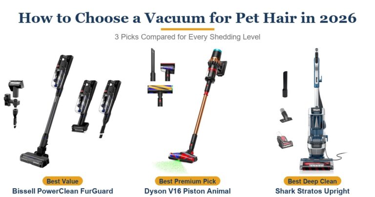 How to Choose a Vacuum for Pet Hair in 2026: 3 Top Picks