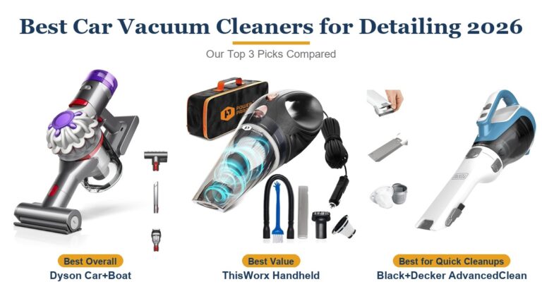 Best Car Vacuum Cleaners for Detailing in 2026 (Top 3)