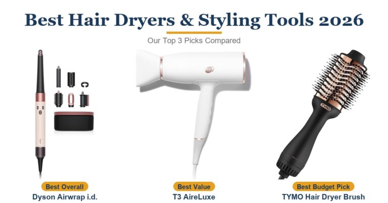 Best Hair Dryers & Styling Tools 2026: Top 3 Picks Tested