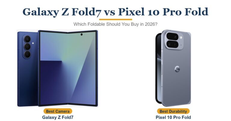 Galaxy Z Fold7 vs. Pixel 10 Pro Fold: Which Foldable Wins in 2026?