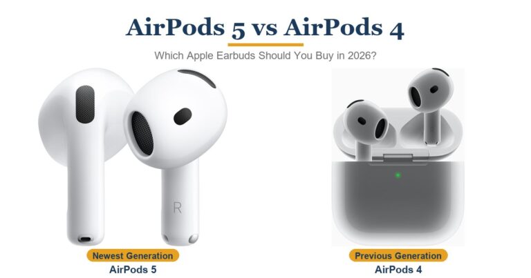 Apple AirPods 5 vs Apple AirPods 4: Which Should You Buy in 2026?