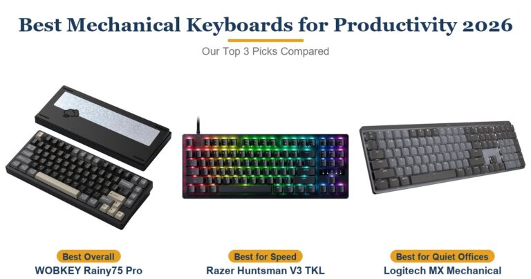 Best Mechanical Keyboards for Productivity in 2026: Top 3 Picks