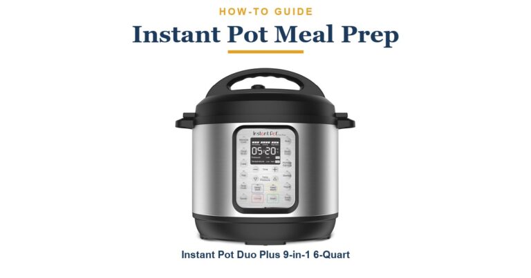 How to Meal Prep with an Instant Pot: 6-Step System (2026)