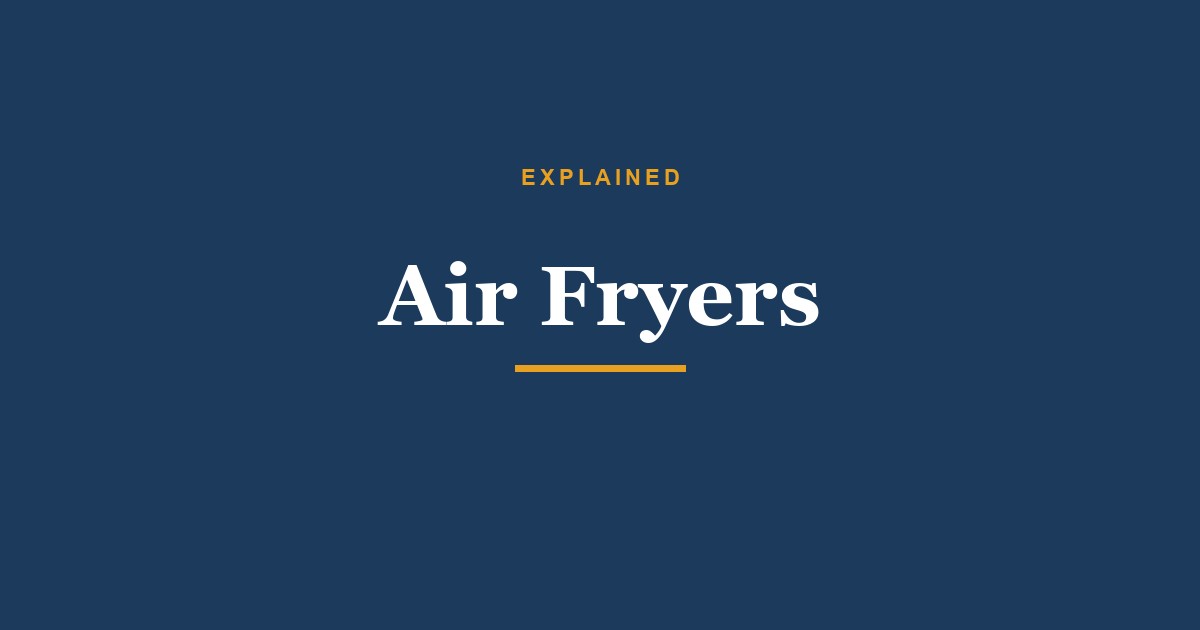 How air fryers actually work explained